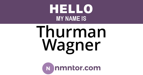 Thurman Wagner