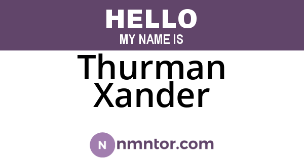 Thurman Xander