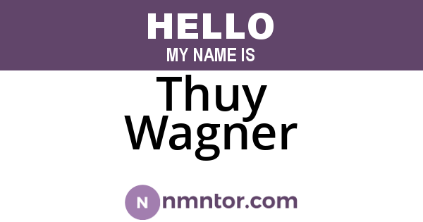 Thuy Wagner