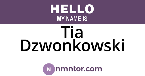 Tia Dzwonkowski