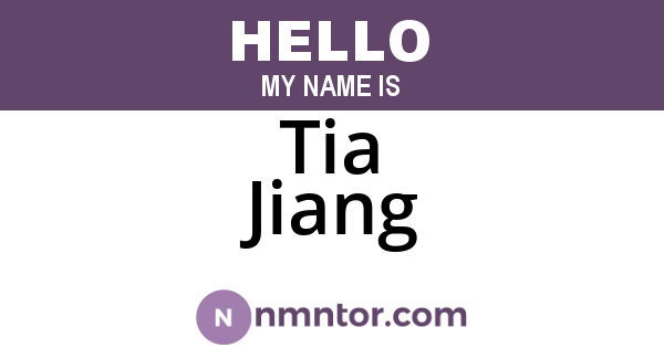 Tia Jiang