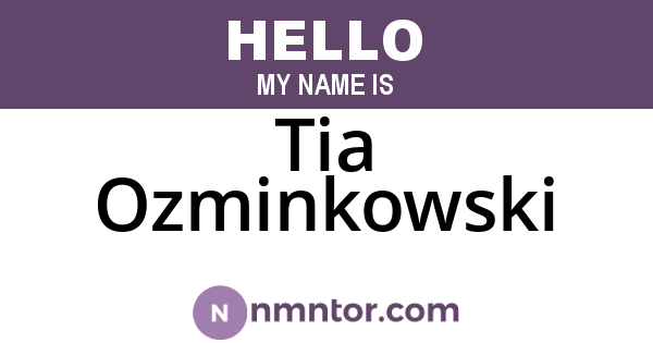 Tia Ozminkowski
