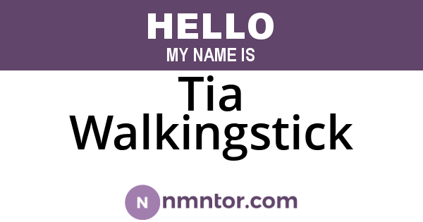 Tia Walkingstick