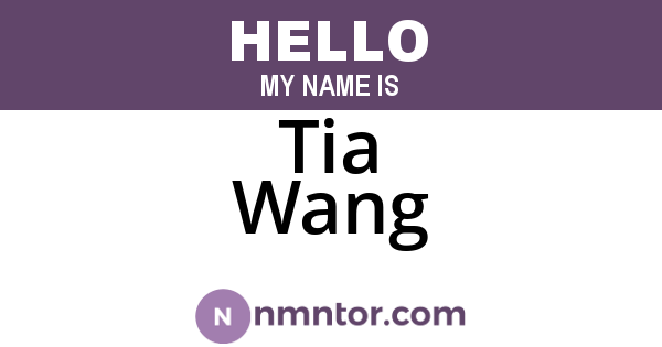 Tia Wang