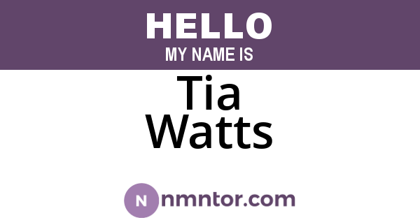 Tia Watts