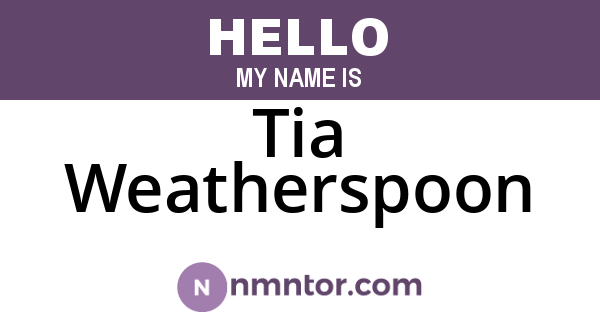 Tia Weatherspoon