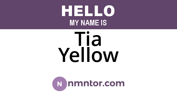 Tia Yellow