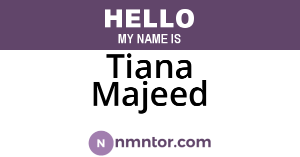 Tiana Majeed