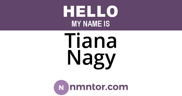 Tiana Nagy