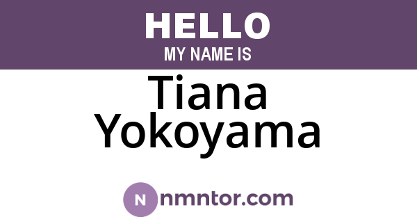 Tiana Yokoyama