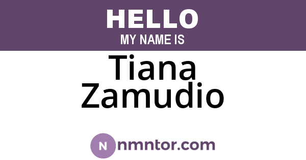 Tiana Zamudio