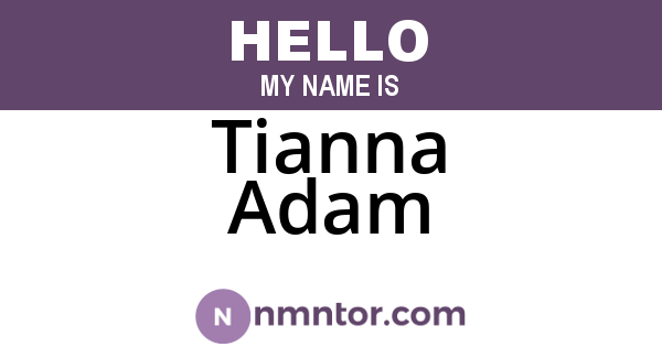 Tianna Adam