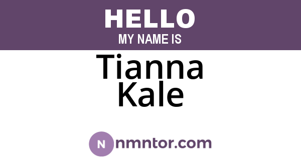 Tianna Kale