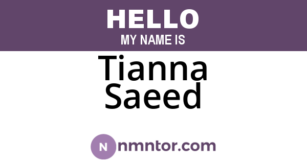 Tianna Saeed