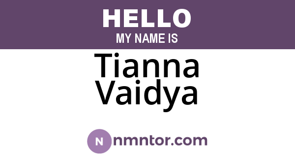 Tianna Vaidya