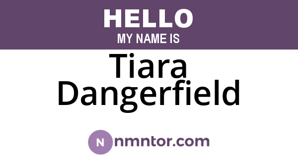 Tiara Dangerfield