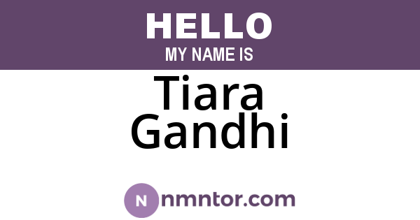 Tiara Gandhi