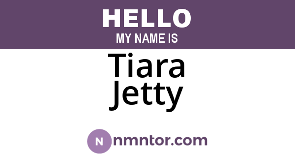Tiara Jetty