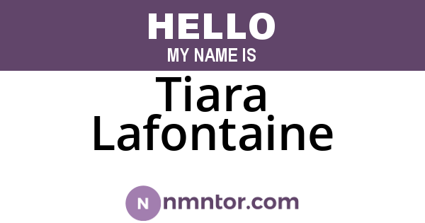 Tiara Lafontaine