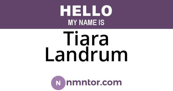 Tiara Landrum