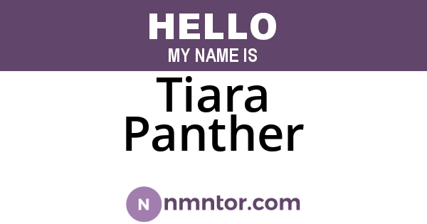 Tiara Panther