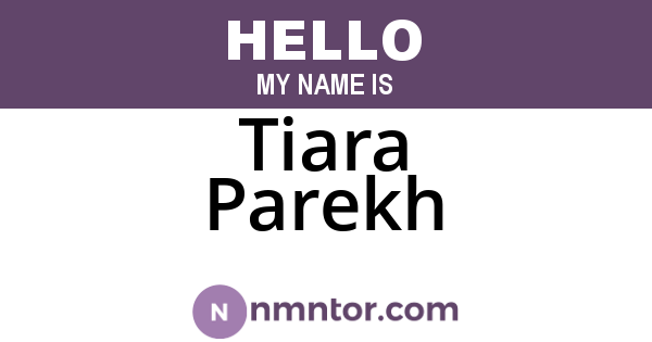Tiara Parekh