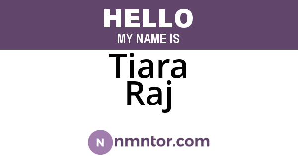 Tiara Raj