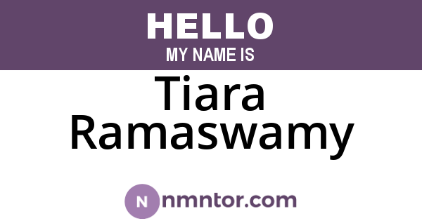 Tiara Ramaswamy
