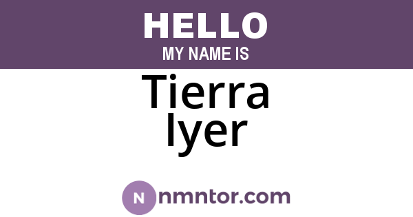 Tierra Iyer