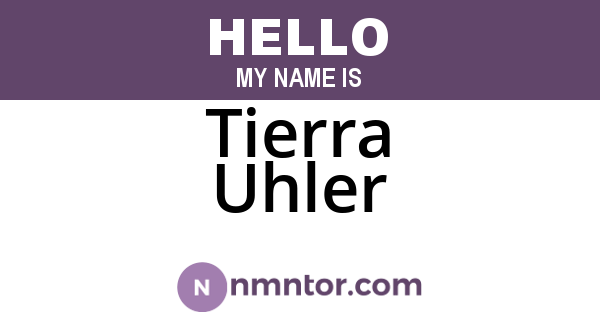 Tierra Uhler