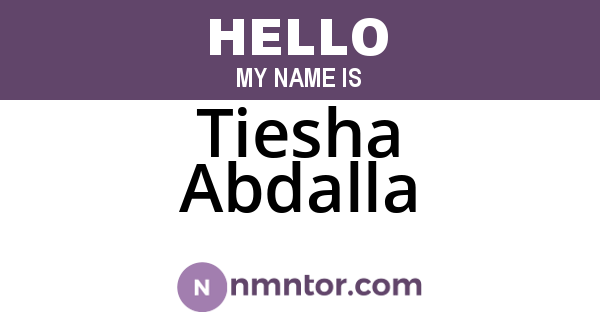 Tiesha Abdalla
