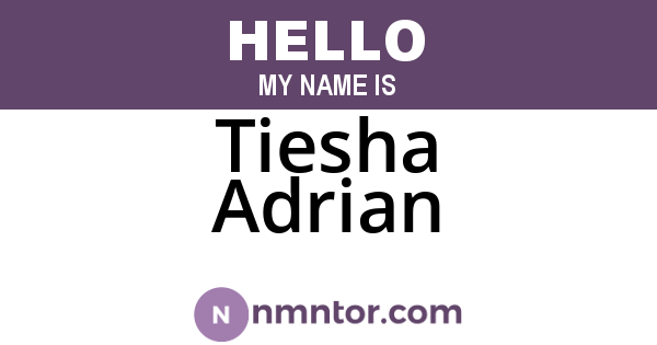 Tiesha Adrian