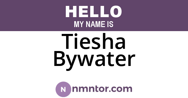 Tiesha Bywater