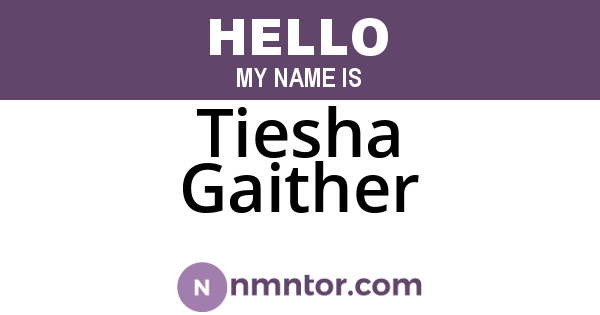 Tiesha Gaither