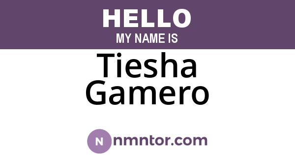 Tiesha Gamero