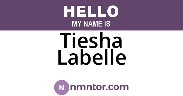 Tiesha Labelle