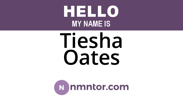 Tiesha Oates