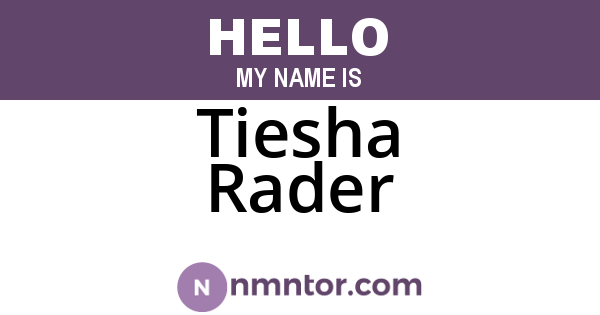Tiesha Rader