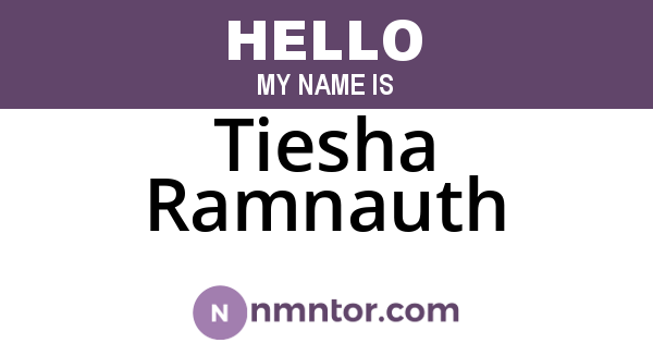 Tiesha Ramnauth