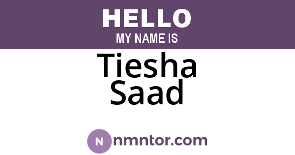 Tiesha Saad
