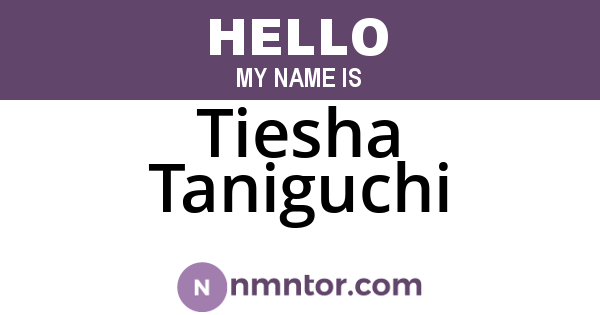 Tiesha Taniguchi