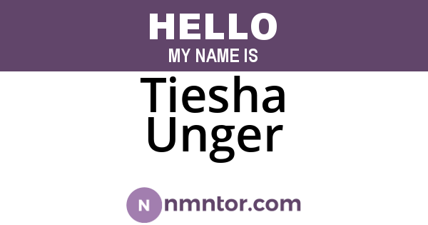 Tiesha Unger