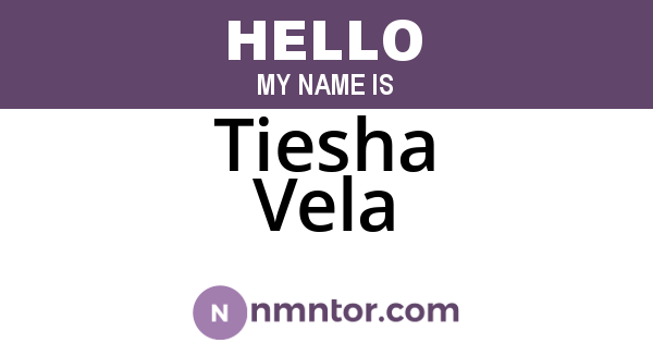 Tiesha Vela
