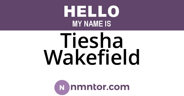 Tiesha Wakefield