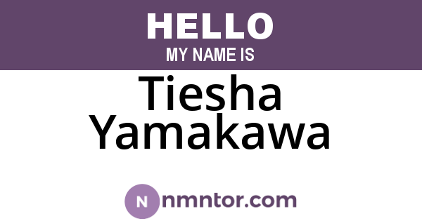 Tiesha Yamakawa
