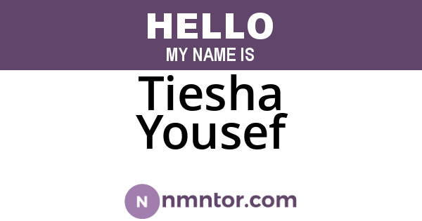Tiesha Yousef