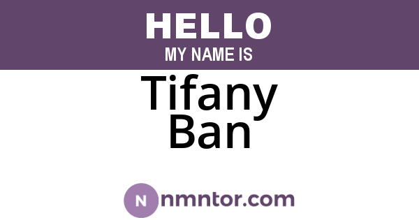 Tifany Ban