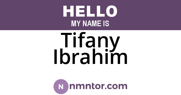 Tifany Ibrahim