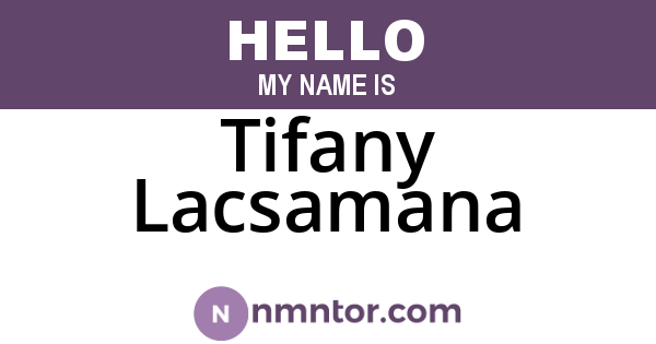 Tifany Lacsamana