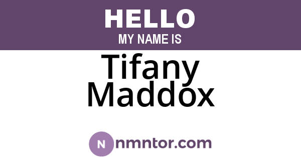 Tifany Maddox